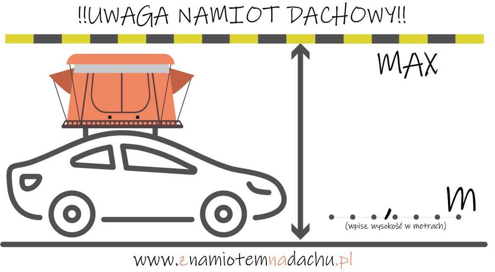 Naklejka "Uwaga namiot dachowy"