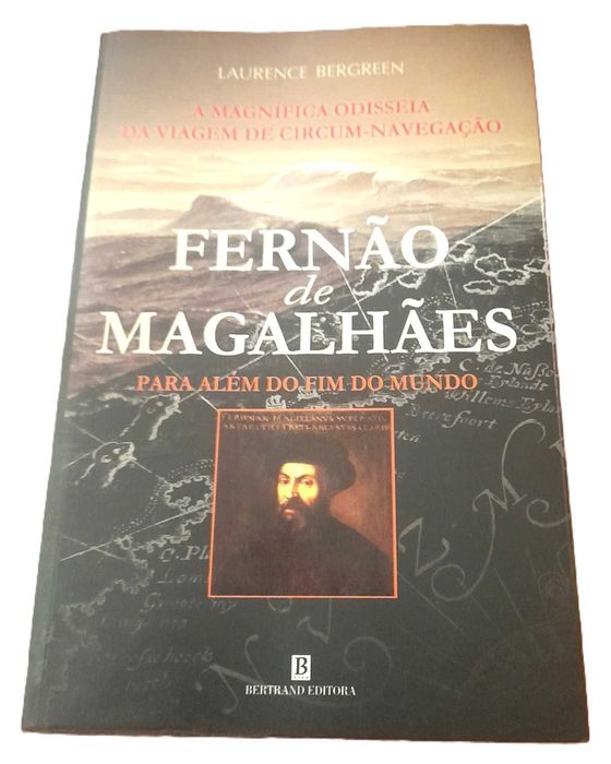 Fernão de Magalhães, para Além do Fim do Mundo, de Laurence Bergreen