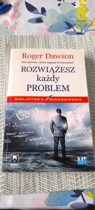 Książka Rozwiążesz każdy problem. Biznes
