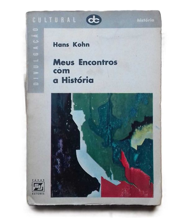 Meus Encontros com a História, de Hans Kohn