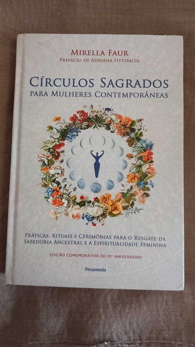 Círculos Sagrados Para Mulheres Contemporâneas, Mirella Faur