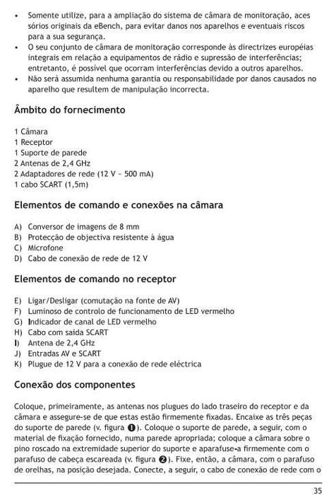 2 Câmaras de segurança Bench KH 2074 (nunca foram usadas)