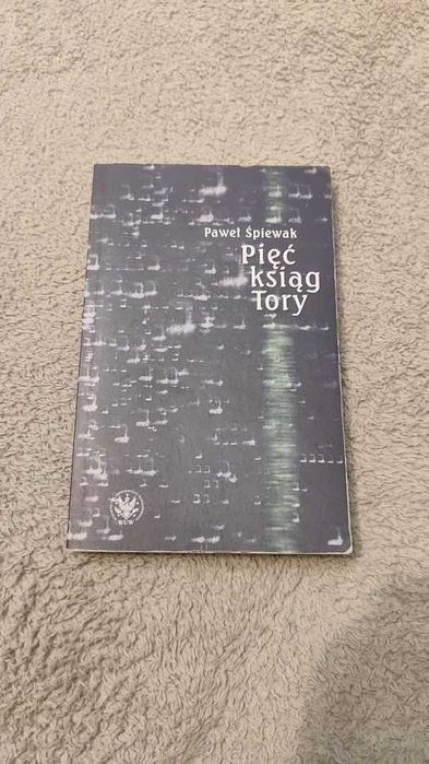 Pięć ksiąg Tory - Paweł Śpiewak