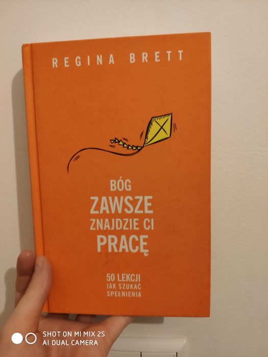 Bóg zawsze znajdzie Ci pracę. Regina Brett 2014.  Nowa książka