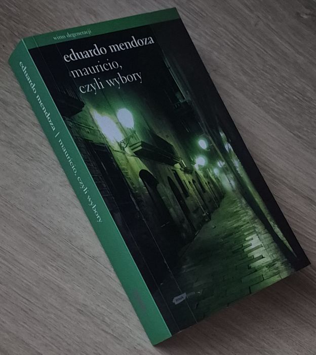 Mauricio, czyli wybory Eduardo Mendoza
