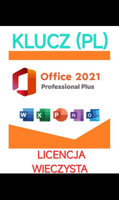 Office Pro Plus 2021 PL klucz (LICENCJA WIECZYSTA)
