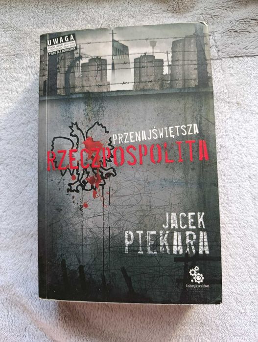 Przenajświetsza Rzeczpospolita, Jacek Piekara