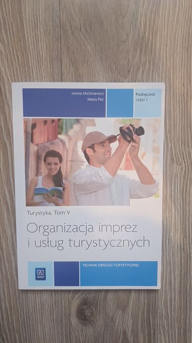 Organizacja imprez i usług turystycznych tom V podręcznik do turystyki