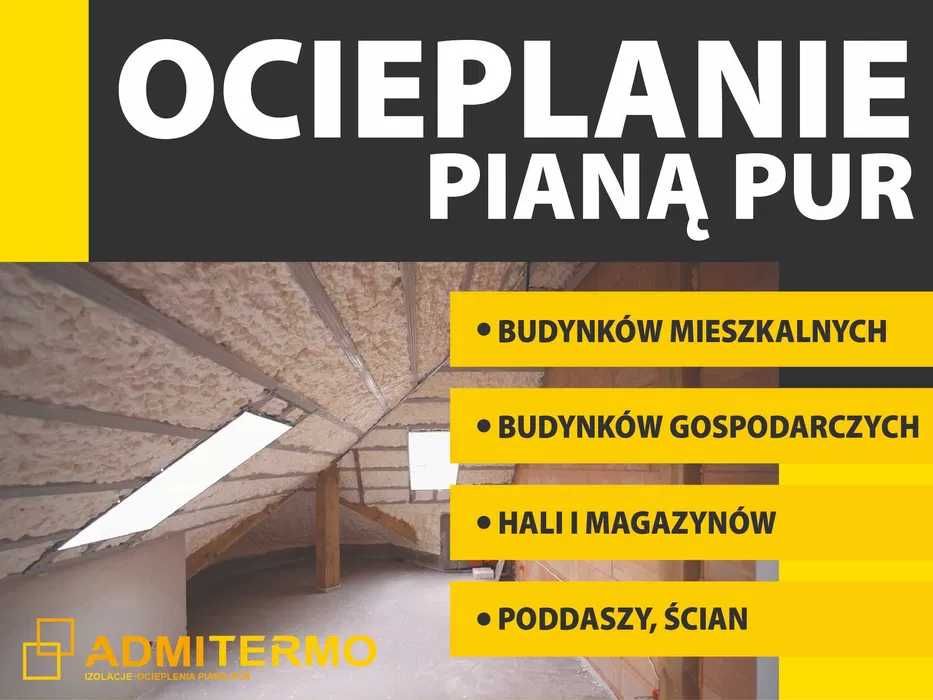 Ocieplanie pianą PUR poddaszy, dachów, docieplanie, natrysk piana PUR