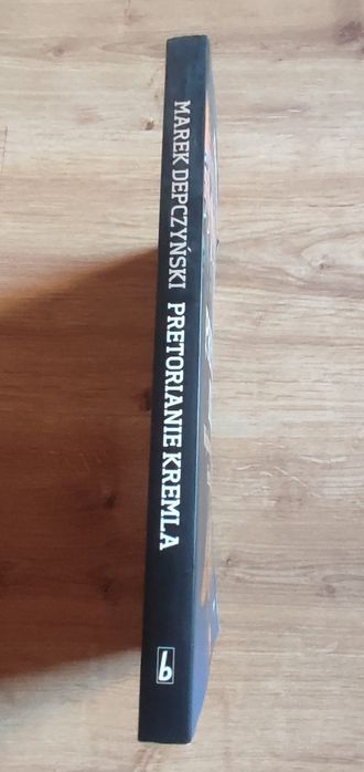 Marek Depczyński - Pretorianie Kremla