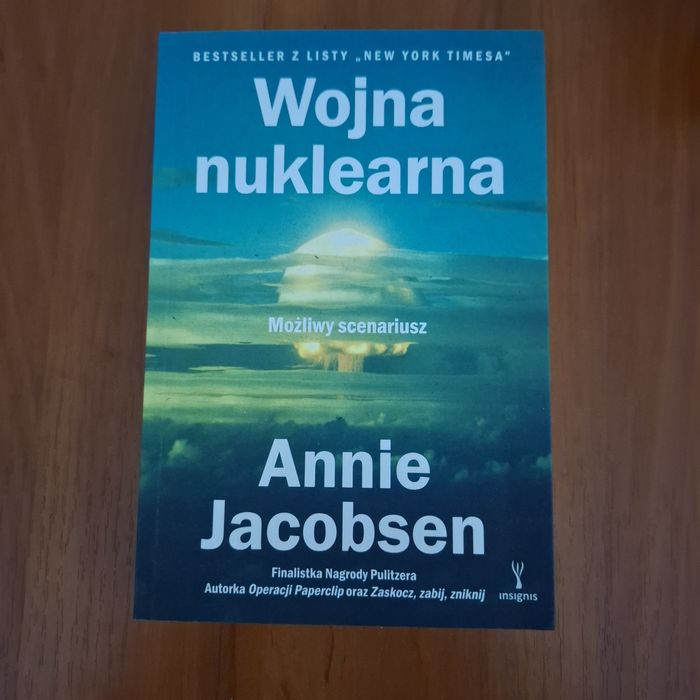 Wojna nuklearna. Możliwy scenariusz Annie Jacobsen


Okładka książki Wojna nuklearna. Możliwy scenariusz autorstwa Annie Jacobsen
Annie.