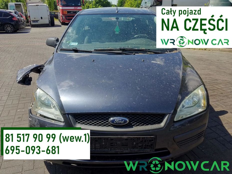 Ford Focus mk2 (04-07r.) 1.6B 100KM. Silnik C16HDEZ Skrzynia CIB5 lakier C6 / 6DYE – Sea Grey.Cały na części. GWARANCJA !!!  Przód Tył Zestaw Komplet Drzwi Klapa Zderzak Błotnik Maska Grill Atrapa Szyba Pas Lampa Lusterko Boczki Fotel Kanapa Kokpit Deska