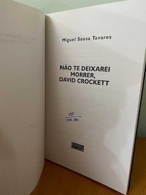 Não te deixarei morrer, David Crockett - Miguel Sousa Tavares