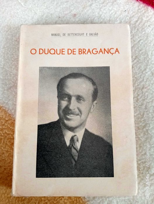 The Duke of Bragança