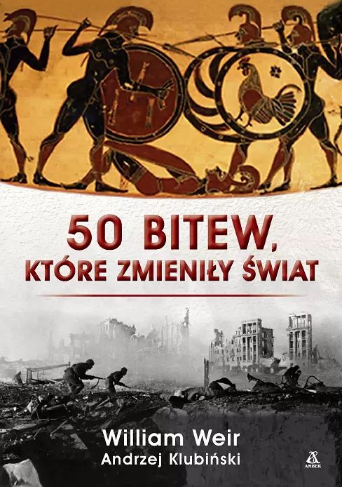 50 bitew, które zmieniły świat. Amber