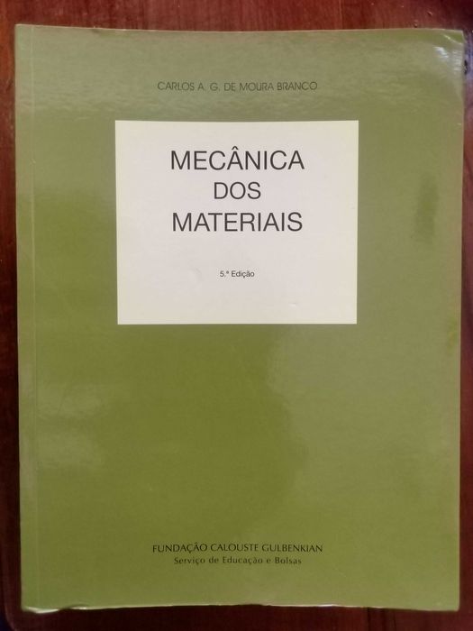 Carlos A. G. Moura Branco - Mecânica dos materiais