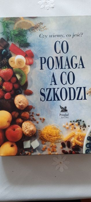 Książka "Co pomaga,a co szkodzi"