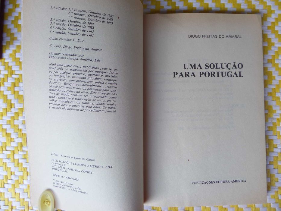 UMA SOLUÇÃO PARA PORTUGAL
de Diogo Freitas do Amaral