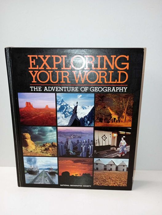 Exploring your World - the Adventure of Geography