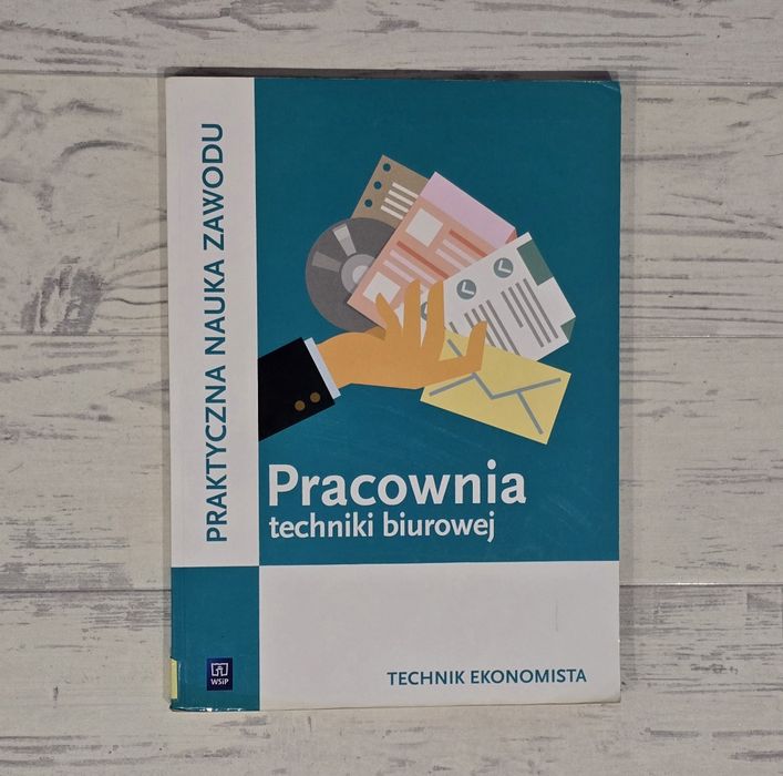 Podręcznik Pracownia techniki biurowej dla technika ekonomisty