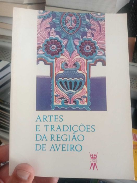 Artes e Tradições da Região de Aveiro — Terra Livre