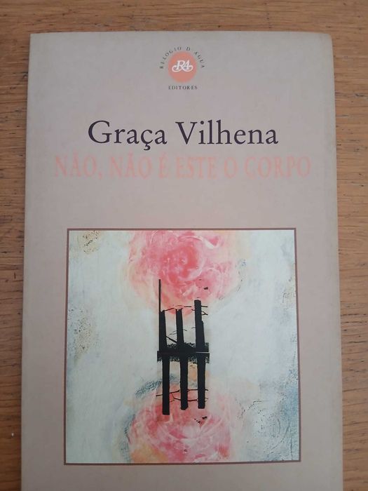 Não, Não É Este O Corpo de Graça Vilhena