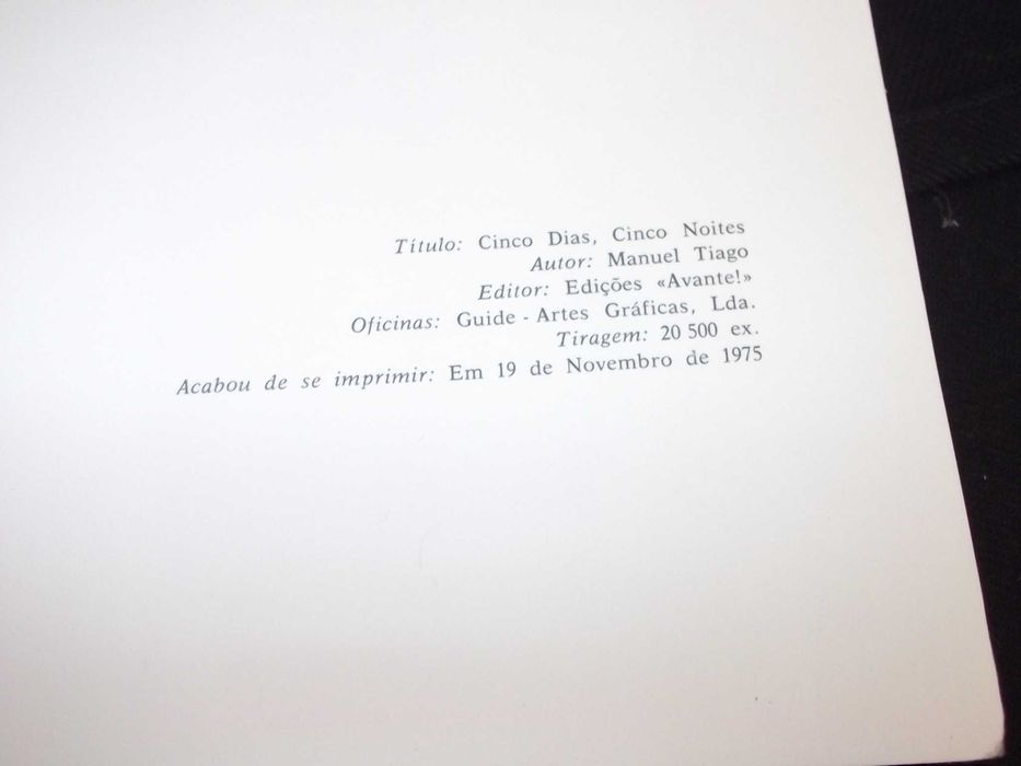Livro 5 Dias 5 Noites Manuel Tiago Edições Avante 1.ª edição 1975