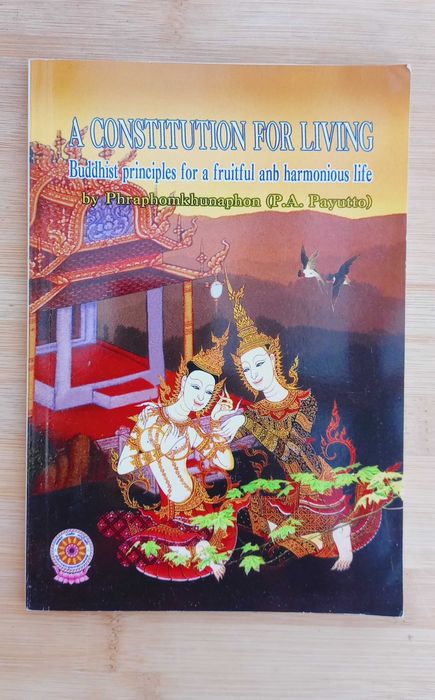 A Constitution for Living : Buddhist Principles