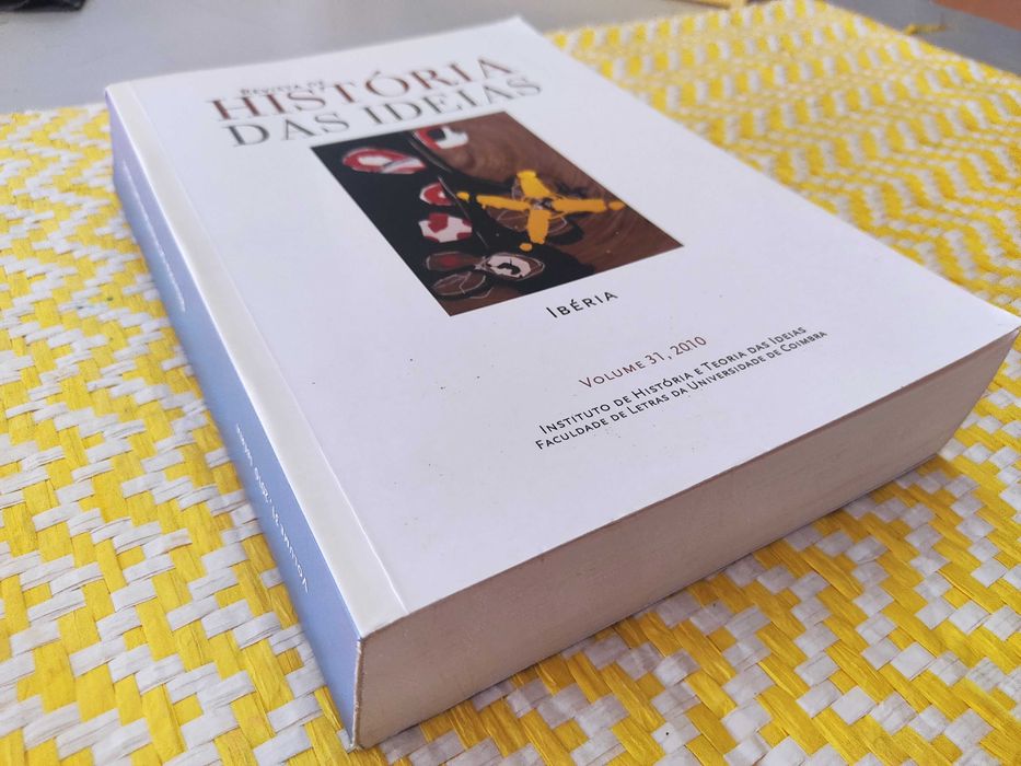 História das Ideias (Revista) - IBÉRIA 
Vol. 31 - 2010