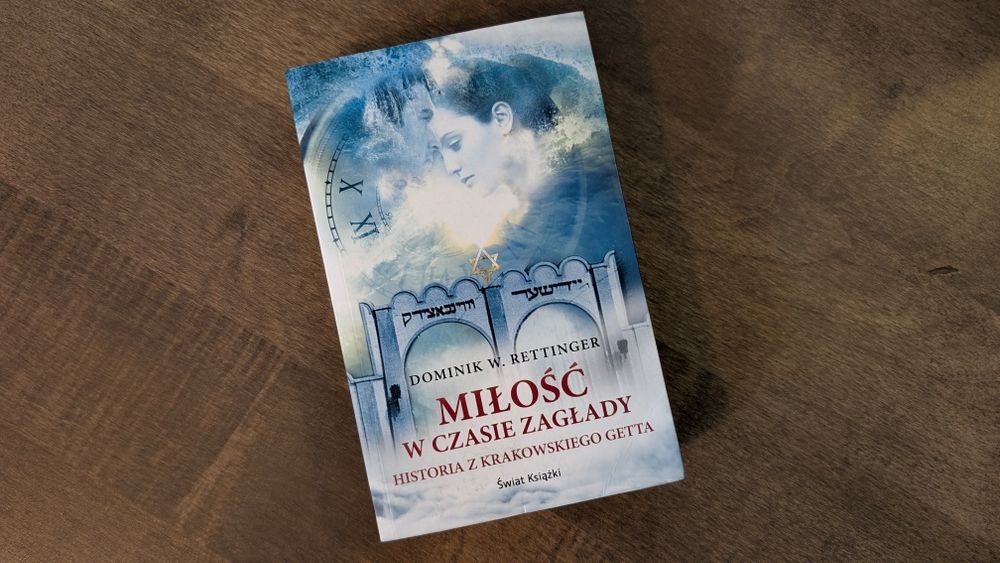 Miłość w czasie zagłady - Dominik W. Rettinger