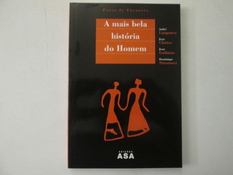 A mais bela história do Homem- André Langaney