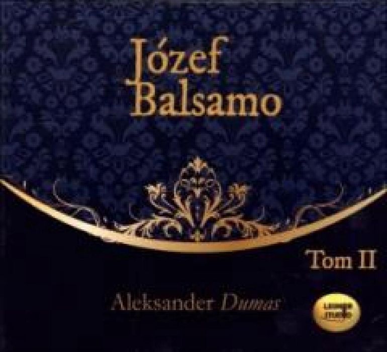 Józef Balsamo T.2 audiobook Lissner Studio Aleksander Dumas Rok