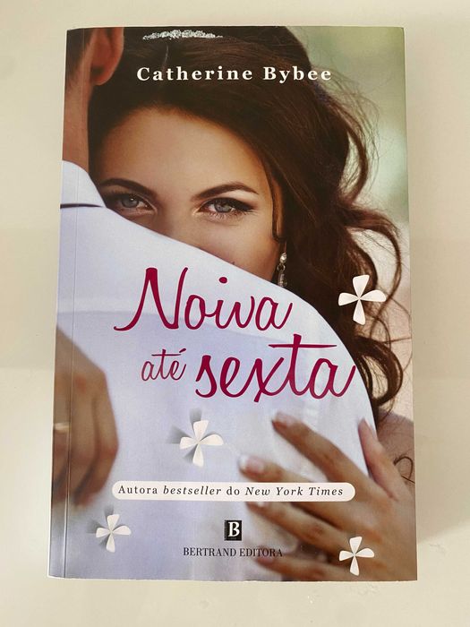 " Noiva até sexta " Catherine Bybee - 10€
