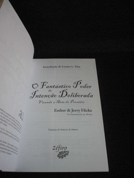 Livro O Fantástico Poder da Intenção Deliberada Jerry e Esther Hicks