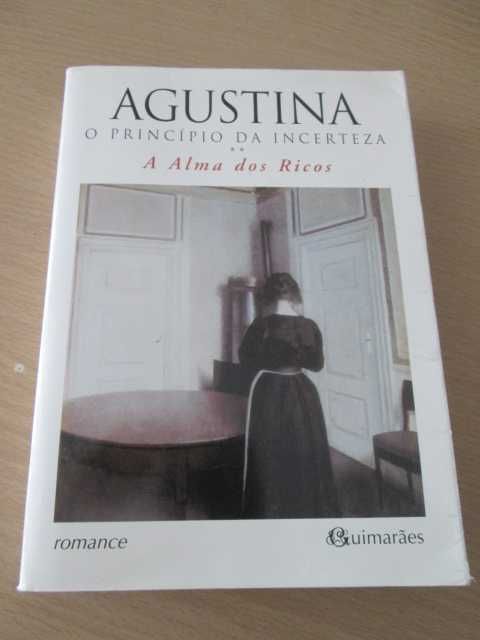 A Alma dos Ricos

O Princípio Incerteza

de Ag. Bessa-Luís(Of. portes)