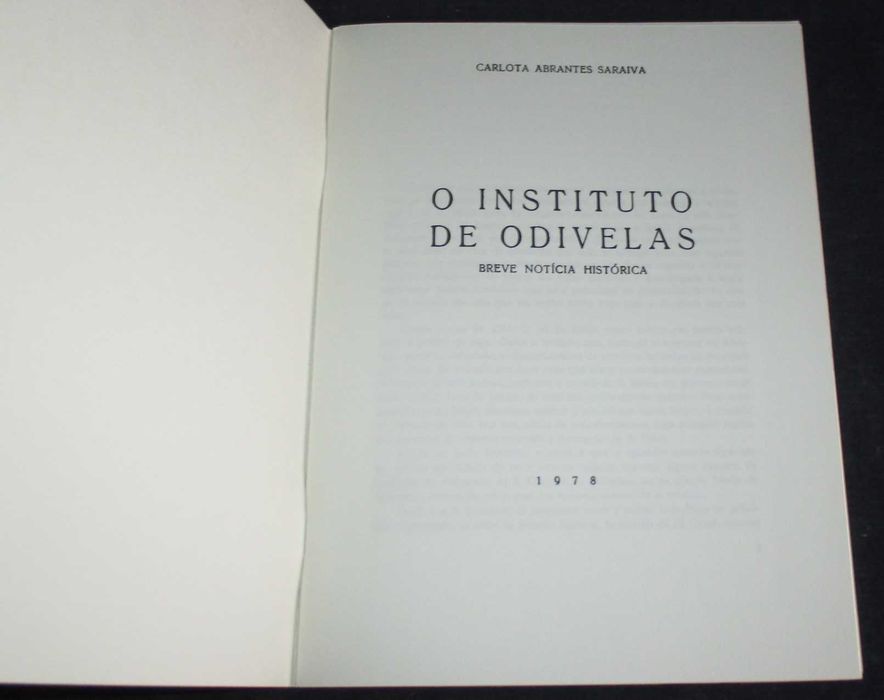 Livro O Instituto de Odivelas Breve Notícia Histórica 1978
