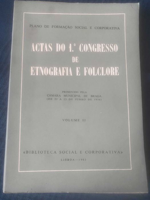 livro actas do 1º congresso de etnografia e folclore volume II