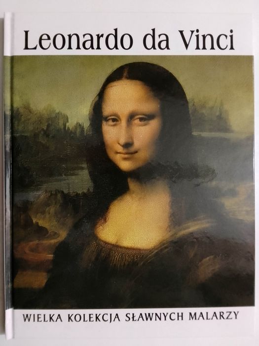 Wielka Kolekcja Sławnych Malarzy – Leonardo Da Vinci