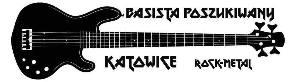 Poszukiwany BASISTA - Katowice zespół rock/metal - # Bas, bass, gitara basowa, basistka