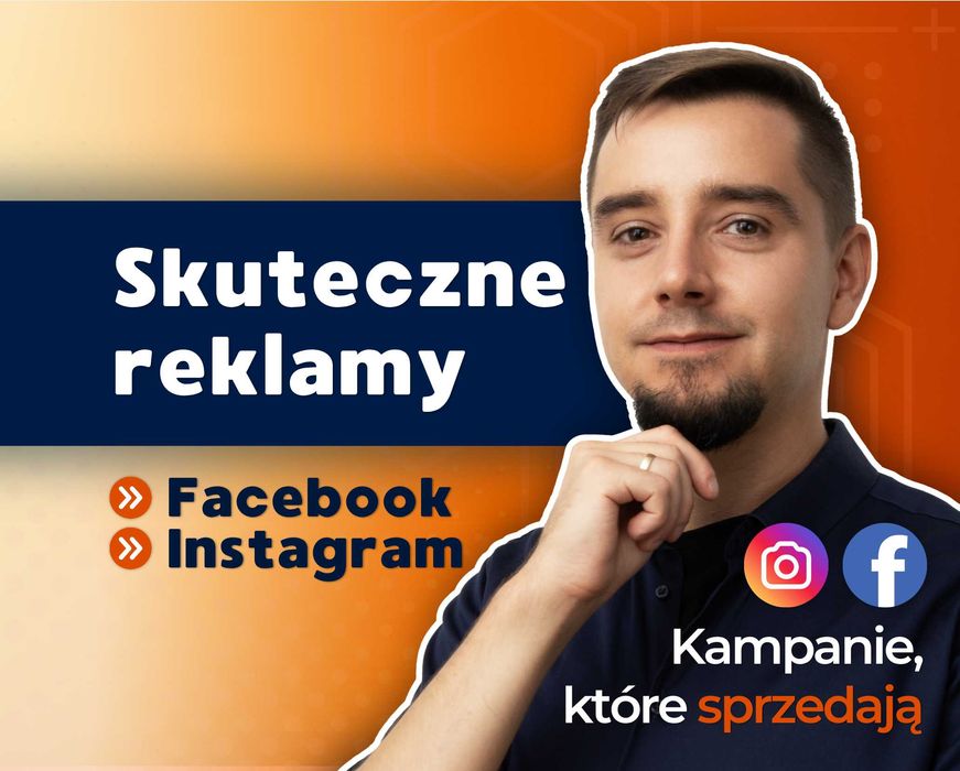 Kampania reklamowa FB IG | Reklama Facebook / Instagram