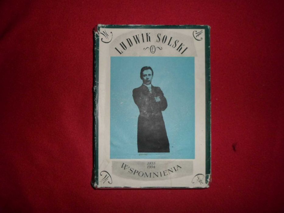 Ludwik Solski - Wspomnienia