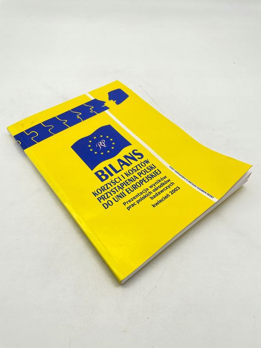 Bilans Korzyści I Kosztów Przystąpienia Polski Do Unii Europejskiej