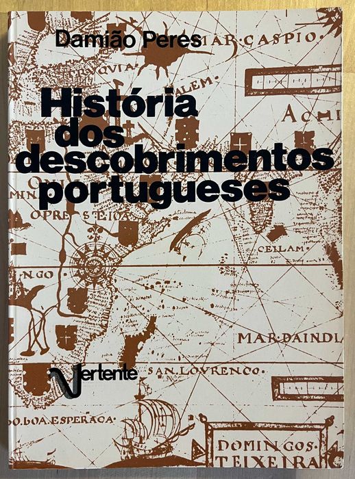 História dos Descobrimentos Portugueses - Damião Peres