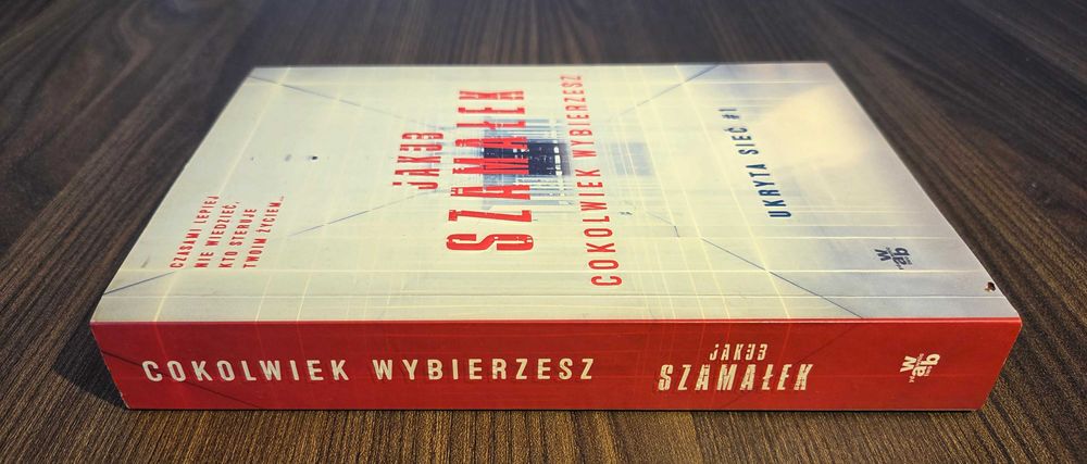 Jakub Szamałek - Cokolwiek wybierzesz