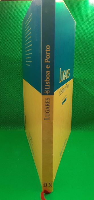 Livro - REF PCE - José Sarmento de Matos - Lugares De Lisboa e Porto