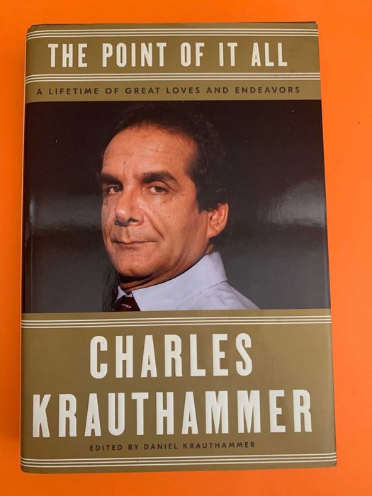 The point of it all - Charles Krauthammer
