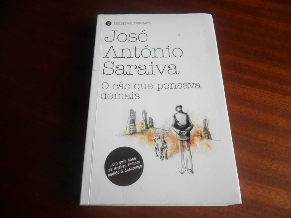 "The Dog Who Thought Too Much" by José António Saraiva - 1st Edition, 2011