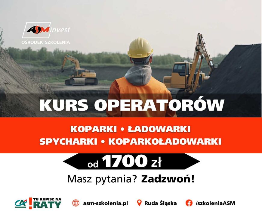 Kursy operatorów - Koparkoładowarka Koparka, Ładowarka klasy 1 i 3