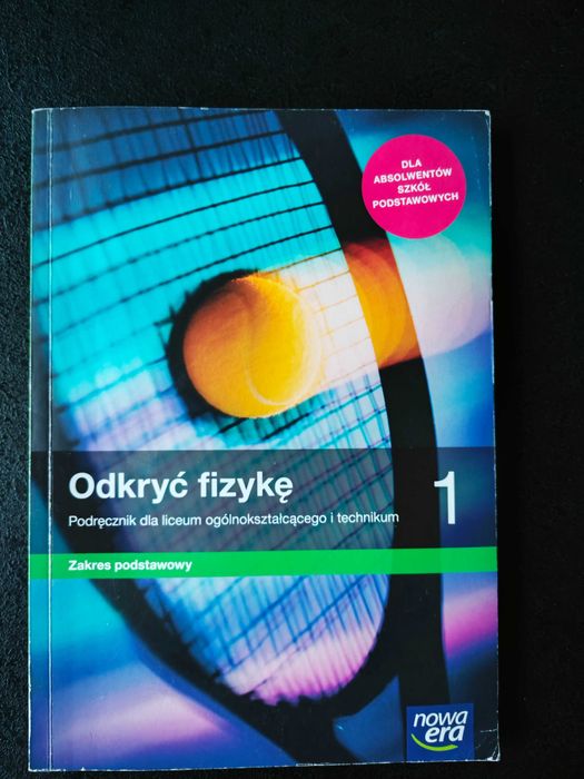 Odkryć fizykę. Podręcznik do liceów i techników Kl 1 Zakres podstawowy
