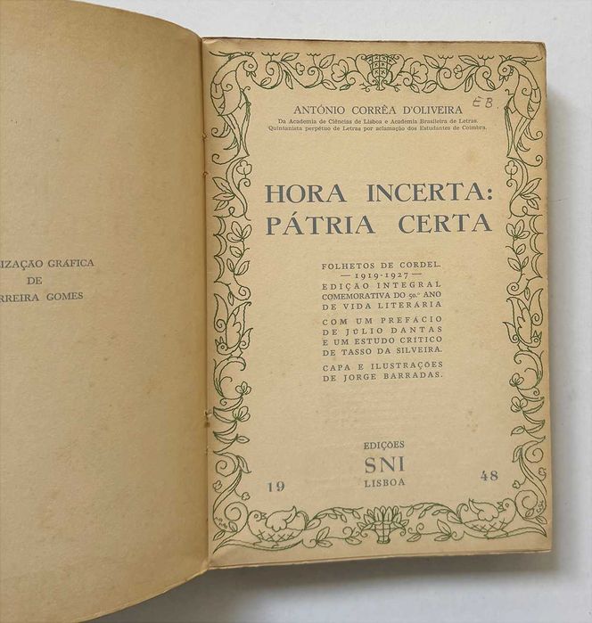 1948, António Corrêa D’Oliveira,“HORA INCERTA PÁTRIA CERTA”.